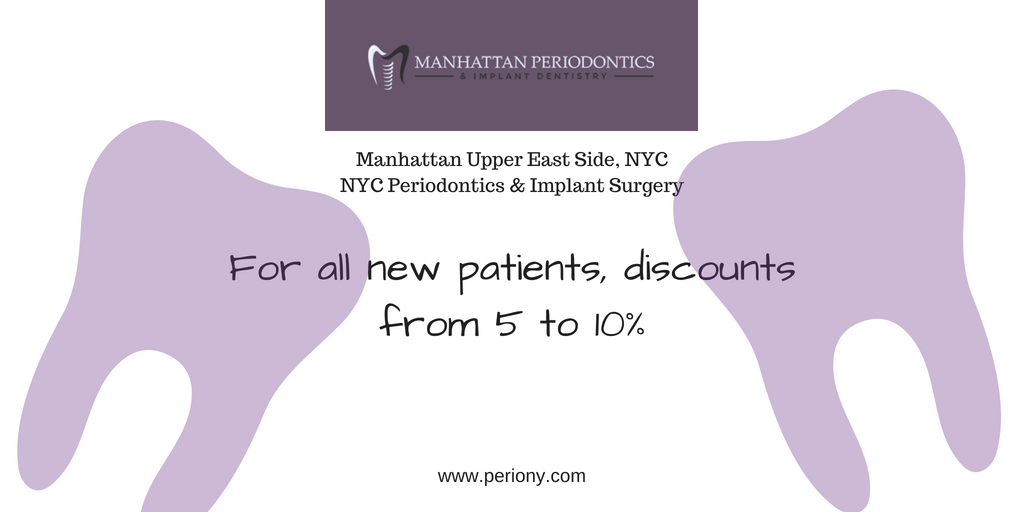 Discount for new patients from Manhattan Periodontics & Impl...